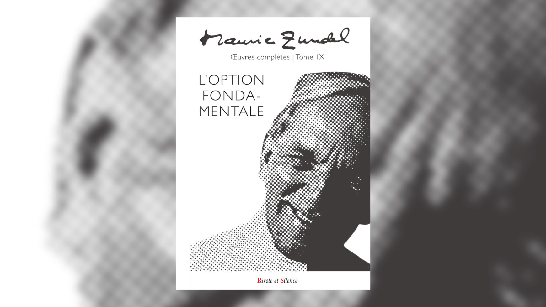 Œuvres complètes Maurice Zundel, tome IX